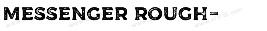 Messenger Rough字体转换